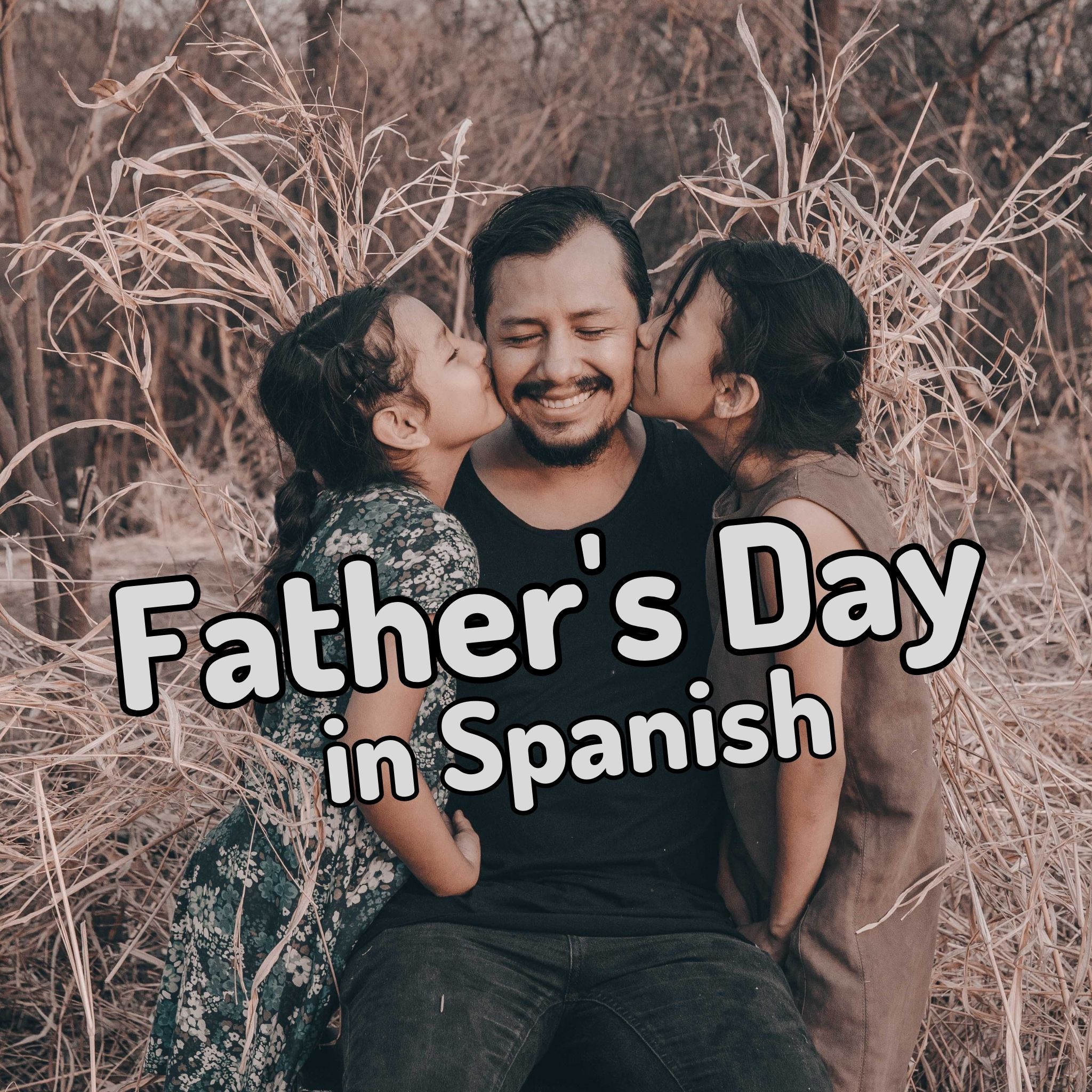 Father's Day in Spanish