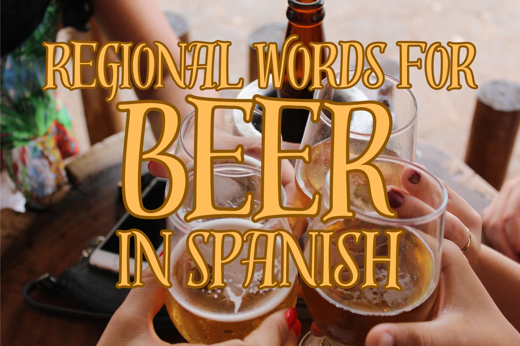 Words for Beer in Spanish