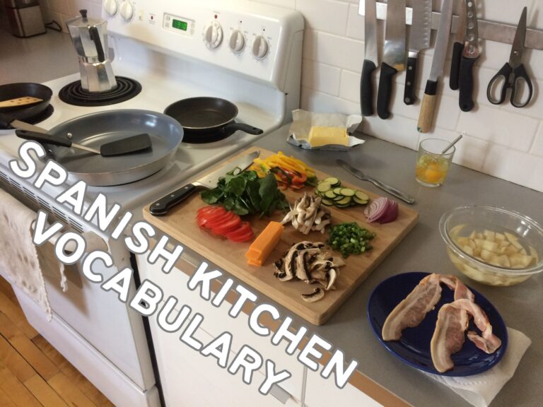 Spanish Kitchen Vocabulary Get To Know Your Kitchen In Spanish   Kitchen Vocab 768x576 