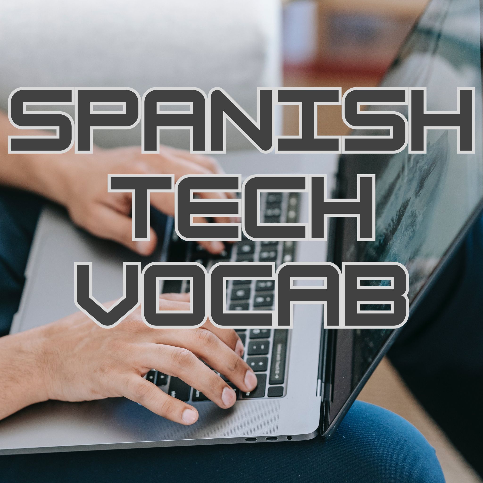 Spanish tech vocab