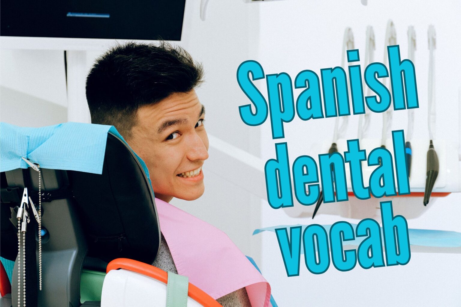 Dental Terminology In Spanish, For Dentists And Patients