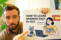 how to learn spanish fast 2025